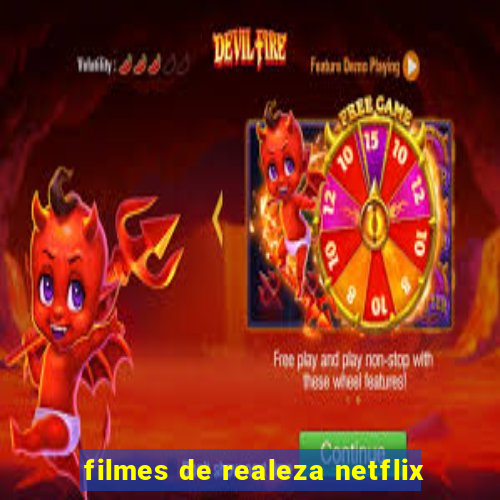 filmes de realeza netflix